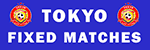 tokyo fixed matches