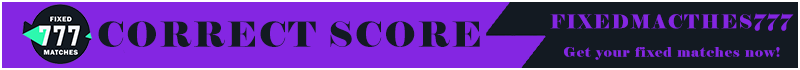 correct score fixed matches correct score fixed matches
